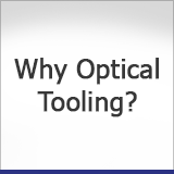Why Optical Tooling?